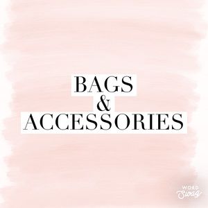 BAGS & ACCESSORIES